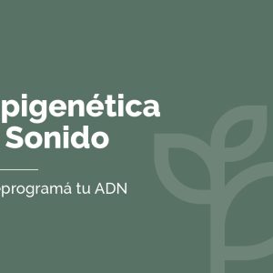 Epigenética y Sonido